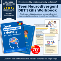 Teen Neurodivergent-Friendly DBT Skills Workbook: Build Emotional Strength with Confidence & Creativity!