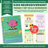 Kids Neurodivergent-Friendly DBT Skills Workbook : 🧠 A Calm, Colorful, Confidence-Building Guide for Big Feelings & Brighter Mind