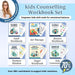 Kids Counselling Workbook Set